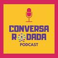 Ler Conversa Rodada, do autor Yoho Podcasts