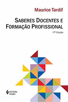 Saberes docentes e formação profissional, do autor Maurice Tardif