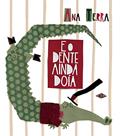 Ler E o dente ainda doía, do autor Ana Terra Ler E o dente ainda doía, do autor Ana Terra