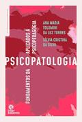 Ler Fundamentos da psicopatologia aplicados à psicopedagogia, do autor Ana Maria Tolomini da Luz Torres; Sílvia Cristina da Silva Ler Fundamentos da psicopatologia aplicados à psicopedagogia, do autor Ana Maria Tolomini da Luz Torres; Sílvia Cristina da Silva