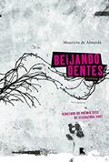 Ler Beijando dentes, do autor Maurício de Almeida