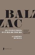 Ler Os celibatários: O cura de Tours - A Comédia Humana, do autor Honoré de Balzac Ler Os celibatários: O cura de Tours - A Comédia Humana, do autor Honoré de Balzac
