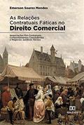 Ler As relações contratuais fáticas no Direito Comercial: Negociações Pré-Contratuais, Comportamentos Concludentes e Negócios Jurídicos Tácitos, do autor Emerson Soares Mendes Ler As relações contratuais fáticas no Direito Comercial: Negociações Pré-Contratuais, Comportamentos Concludentes e Negócios Jurídicos Tácitos, do autor Emerson Soares Mendes