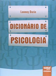 Dicionário de Psicologia, do autor Lannoy Dorin