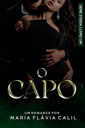 Ler Stidda - O Capo: Livro 1, do autor Maria Flávia Calil Ler Stidda - O Capo: Livro 1, do autor Maria Flávia Calil
