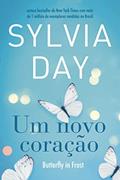 Ler Um novo coração: Butterfly in Frost, do autor Sylvia Day Ler Um novo coração: Butterfly in Frost, do autor Sylvia Day