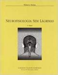 Ler Neurofisiologia sem Lagrimas, do autor Mackay- William