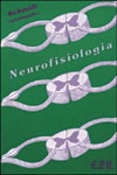 Neurofisiologia, do autor R. R. Schimidt
