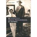 Ler Os gangsteres mais perversos da história, do autor Lauren Carter