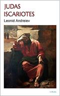 Ler JUDAS ISCARIOTES: Leonid Andreiev, do autor Leonid Andreiev