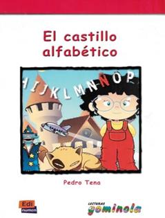 Castillo alfabetico, el: El castillo alfabetico, do autor pedro Tena
