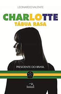 Charlotte tábua rasa, do autor Leonardo Valente