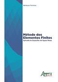 Ler Método dos elementos finitos aplicado à s equações de àguas rasas, do autor Márleson Ferreira Ler Método dos elementos finitos aplicado à s equações de àguas rasas, do autor Márleson Ferreira