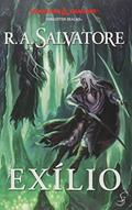 Ler A Lenda de Drizzt Vol. 2 - Exílio, do autor R. A. Salvatore