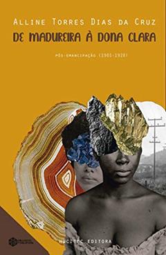 De Madureira à Dona Clara: suburbanizacão e racismo no Rio de Janeiro no contexto pós-emancipação (1901-1920): 7, do autor Alline Torres Dias da Cruz
