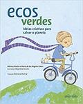 Ler Ecos Verdes, do autor monica Martin