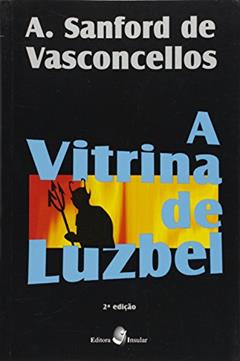 A Vitrina De Luzbel, do autor 0