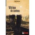 Ler Vitrine de Sonhos, do autor Felipe Belão