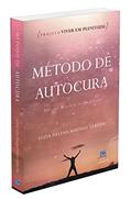 Ler Método de Autocura, do autor Luzia Helena Mathias Arruda Ler Método de Autocura, do autor Luzia Helena Mathias Arruda