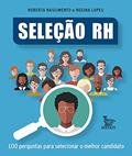 Ler Seleção RH, do autor Regina Lopes; Roberta Nascimento