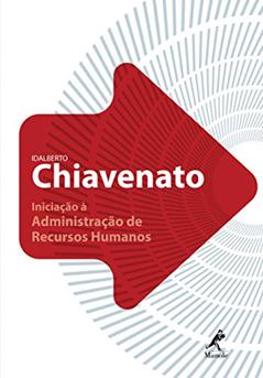 Iniciação à administração de recursos humanos, do autor Idalberto Chiavenato