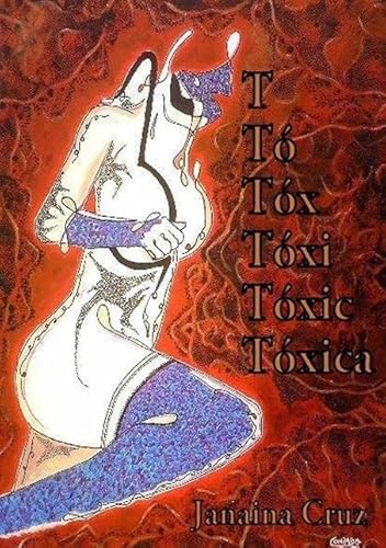 Ler Toxica, do autor Janaina Cruz