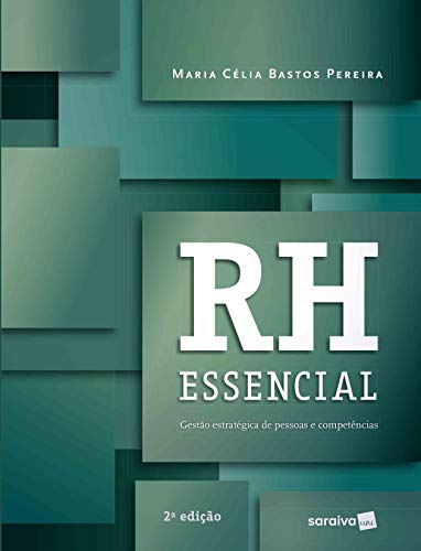 Ler RH Essencial - 2ª Edição 2020, do autor Maria Célia Bastos Pereira Ler RH Essencial - 2ª Edição 2020, do autor Maria Célia Bastos Pereira