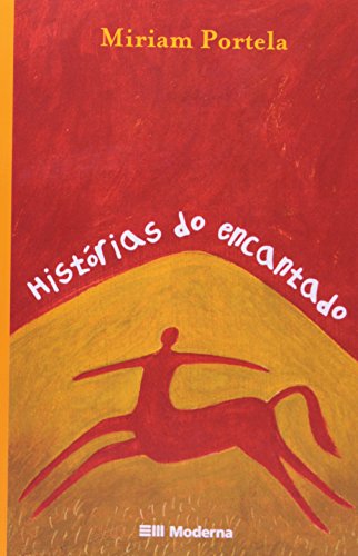 Ler Histórias do Encantado, do autor Miriam Portela Ler Histórias do Encantado, do autor Miriam Portela