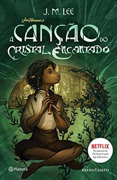 A canção do Cristal Encantado, do autor J. M. Lee