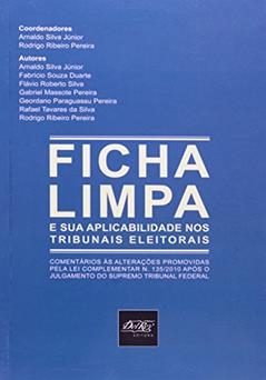 Ficha Limpa, do autor Arnaldo Silva Júnior