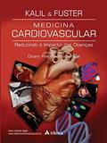Ler Medicina Cardiovascular (eBook), do autor Roberto Kalil Filho; Valentin Fuster; Cicero Piva Albuquerque