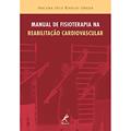 Ler Manual de fisioterapia na reabilitação cardiovascular, do autor Iracema Ioco Kikuchi Umeda