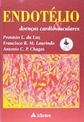 Ler Endotelio. Doenças Cardiovasculares, do autor Francisco R.M.; Antonio Carlos Palandri; Protasio L. da Silva