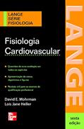 Ler Fisiologia Cardiovascular, do autor David E. Mohrman; Lois Jane Heller