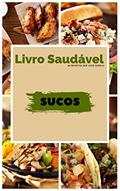 Ler Receitas Fit: Sucos, do autor Saudável e Fitness Ler Receitas Fit: Sucos, do autor Saudável e Fitness