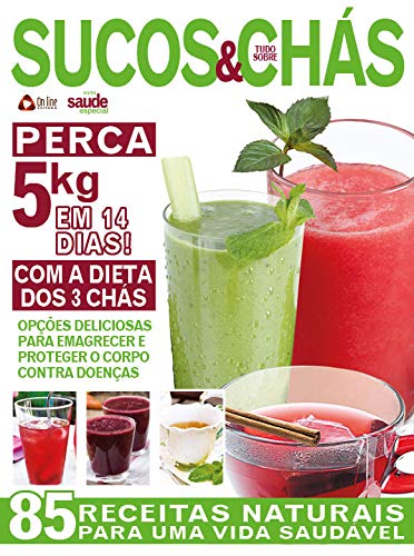 Ler Revista Minha Saúde Especial 04 Chás e Sucos, do autor Online Editora
