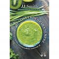 Ler Sucos verdes para sempre: 30 dias para um emagrecimento rápido e duradouro, do autor J. J Smith
