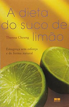 A dieta do suco de limão, do autor Theresa Cheung