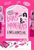 Ler Boas Maneiras, do autor L.S Englantine