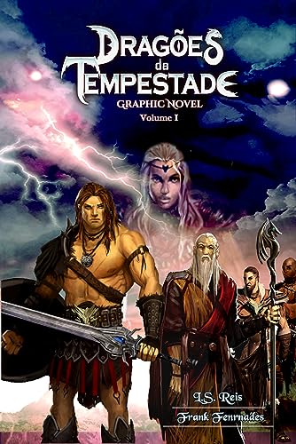 Ler Dragões da Tempestade - Graphic Novel Volume 1, do autor L.S. Reis
