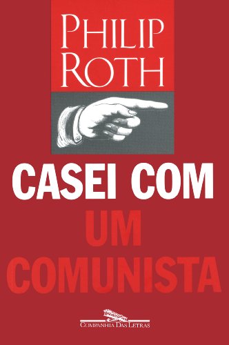 Ler Casei com um comunista, do autor Philip Roth