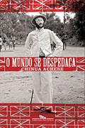 Ler O mundo se despedaça, do autor Chinua Achebe