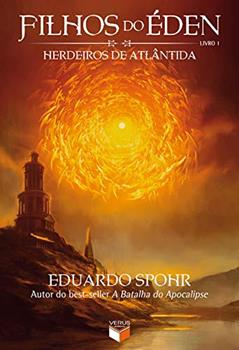 Herdeiros de Atlântida - Filhos do Éden - vol. 1, do autor Eduardo Spohr