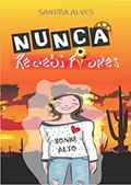 Ler Nunca recebi flores, do autor Sandra Alves