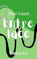 Ler Entrelace | FantasiAro, do autor Anne Lanes