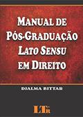 Ler Manual De Pós-graduação Lato Sensu Em Direito, do autor Djalma Bittar