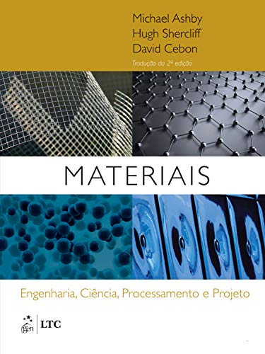 Ler Materiais, do autor Michael Michael Ashby Ler Materiais, do autor Michael Michael Ashby