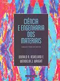 Ler Ciência E Engenharia Dos Materiais, do autor Donald R. Askeland; Wendelin J. Wright