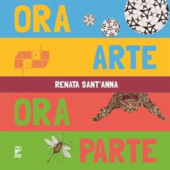 Ora arte, ora parte, do autor Renata Sant'anna