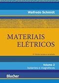 Ler Materiais Elétricos: Isolantes e Magnéticos (Volume 2), do autor Walfredo Schmidt